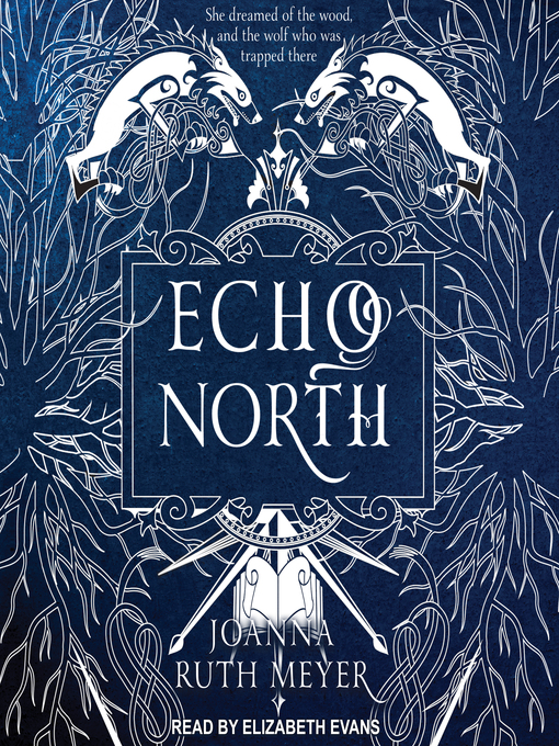 Title details for Echo North by Joanna Ruth Meyer - Available